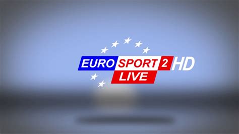 eurosport 2 live streaming